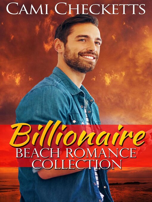 Title details for Billionaire Beach Romance Collection by Cami Checketts - Available